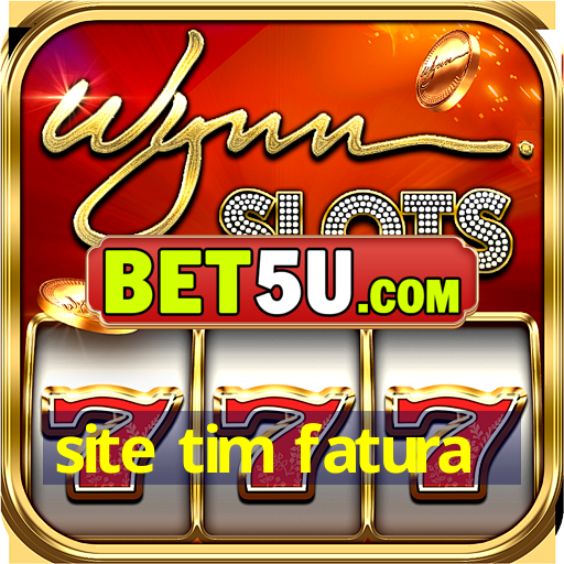 site tim fatura